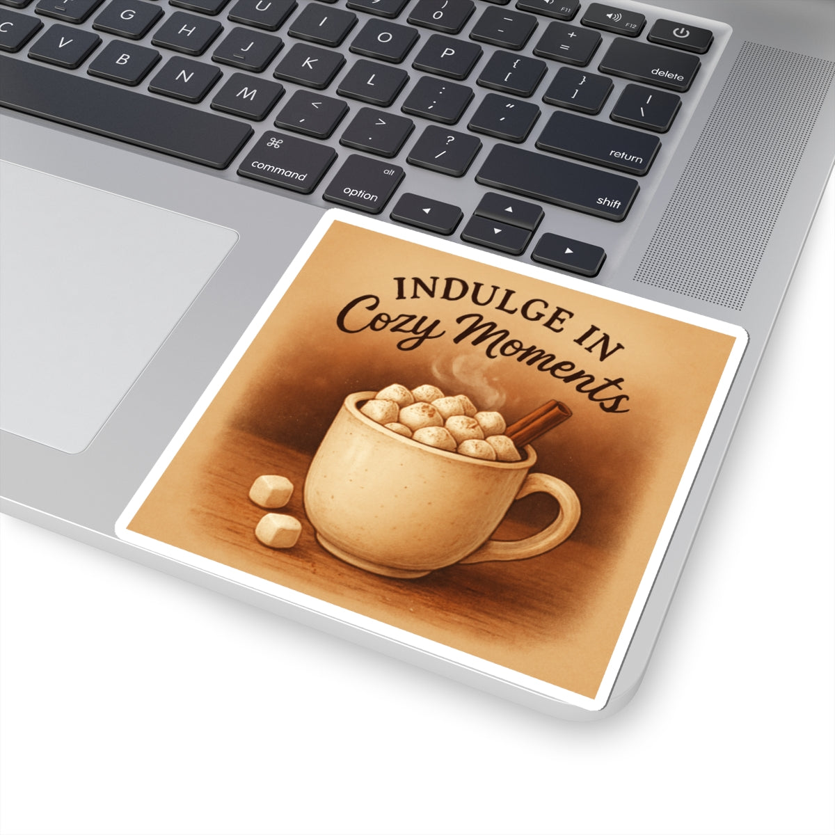 Cozy Moments Hot Cocoa Sticker — 'Indulge in Cozy Moments' Kiss-Cut Decal