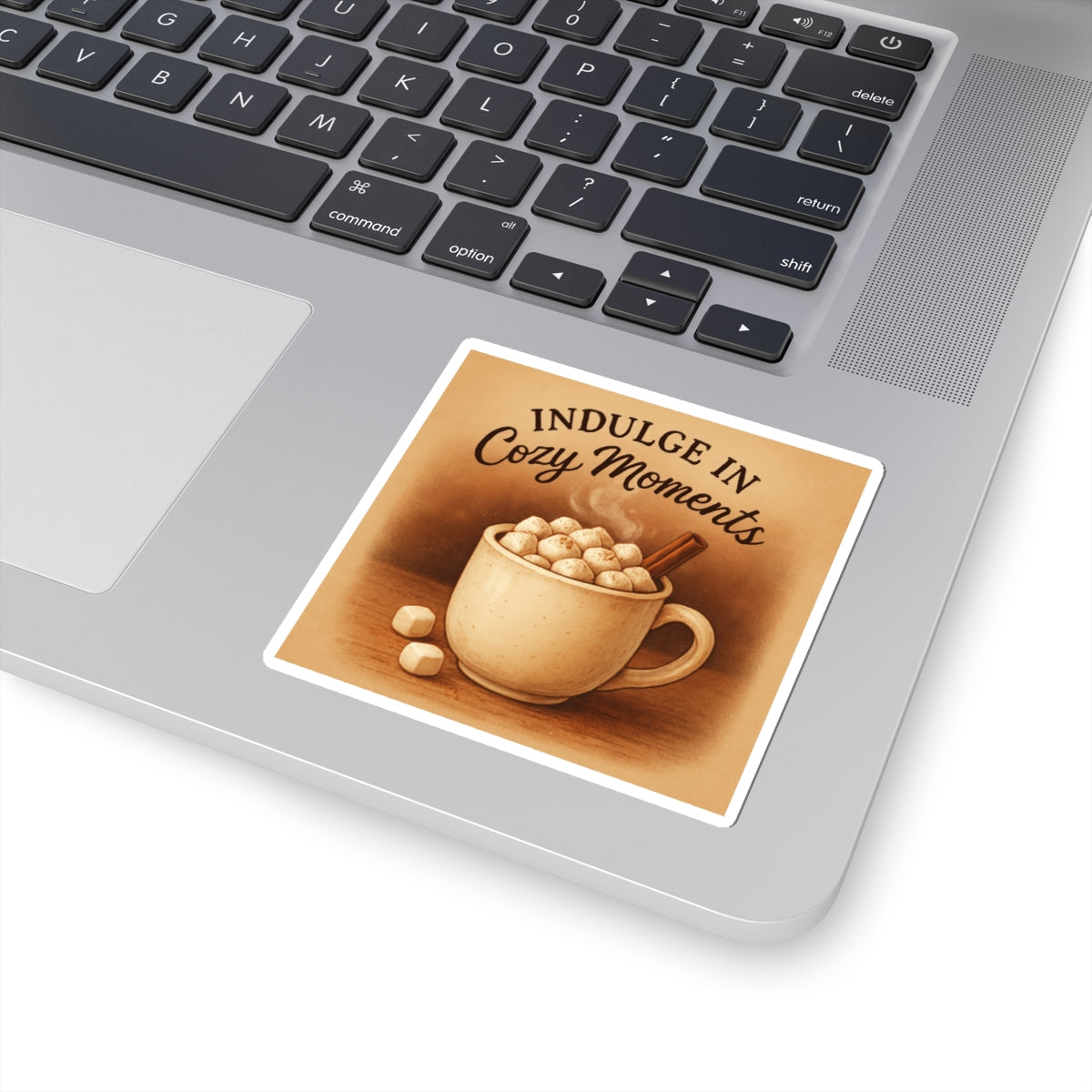 Cozy Moments Hot Cocoa Sticker — 'Indulge in Cozy Moments' Kiss-Cut Decal