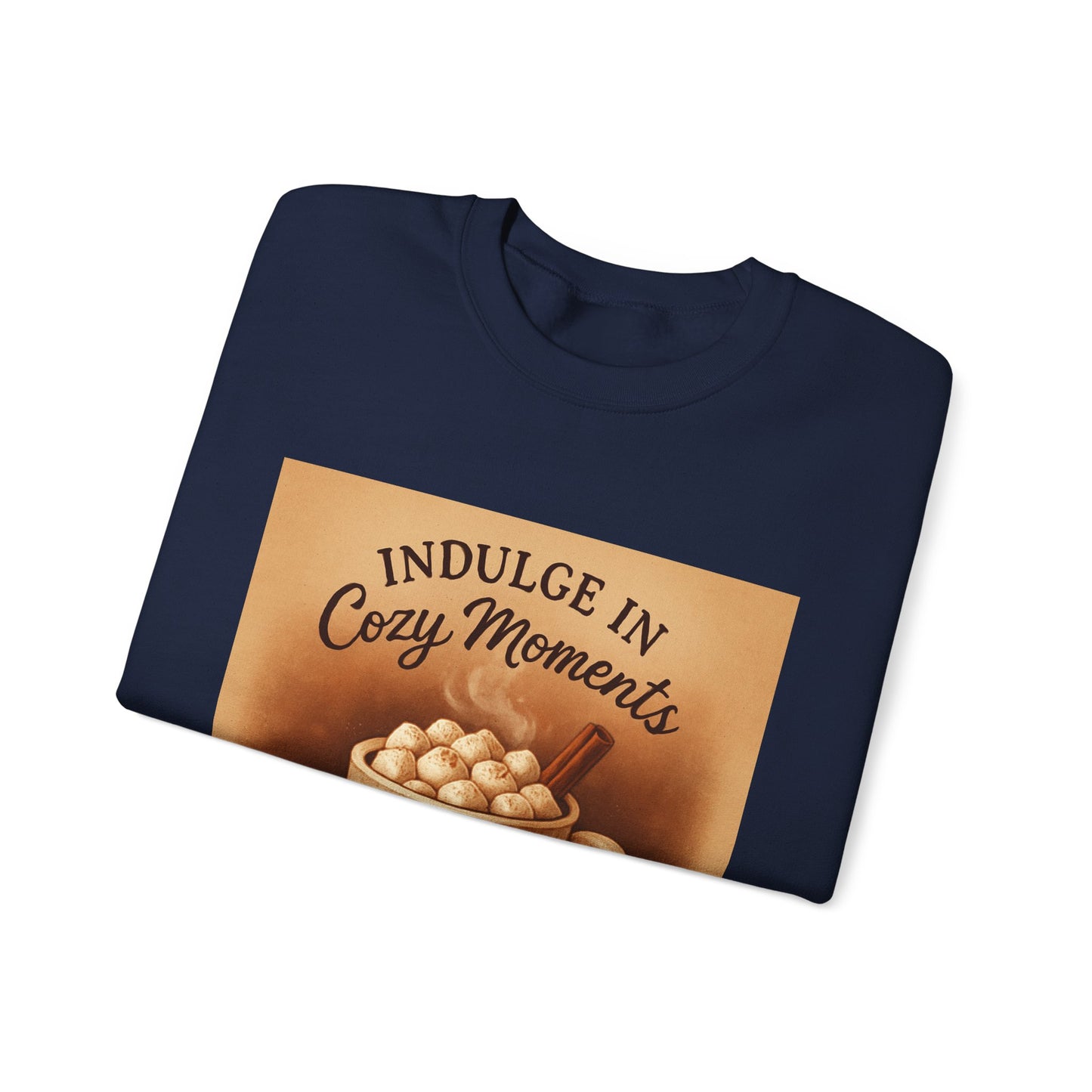 Cozy Moments Sweatshirt — "Indulge in Cozy Moments" Hot Cocoa Crewneck